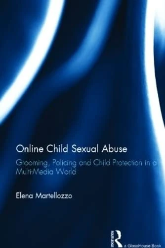 Routledge Online Child Sexual Abuse - Grooming and Policing