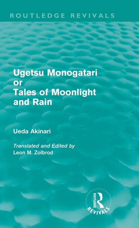 Routledge Ugetsu Monogatari - Tales of Moonlight and Rain