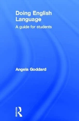 Doing English Language: A Guide for Students (Doing Series)