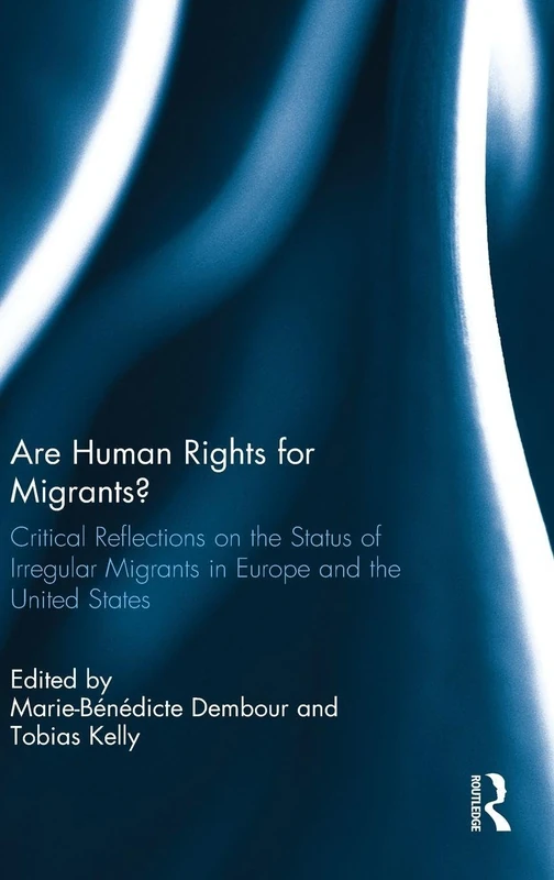 Routledge - Are Human Rights for Migrants? - Academic Book