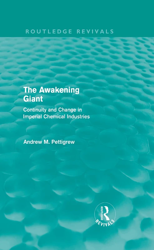 The Awakening Giant (Routledge Revivals): Continuity and Change in ICI - Image 1