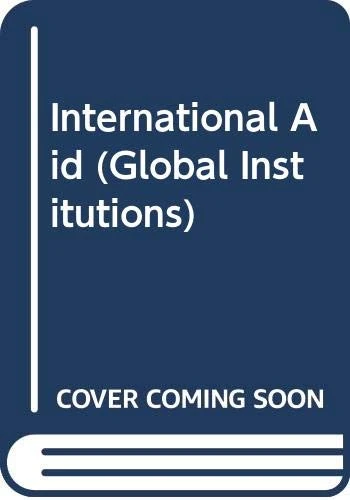 International Aid (Global Institutions)