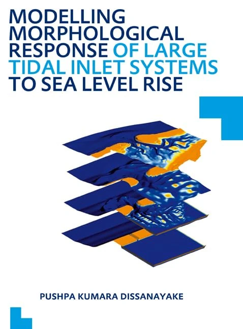 Modelling Morphological Response of Large Tidal Inlet Systems to Sea Level Rise: UNESCO-IHE PhD Thesis