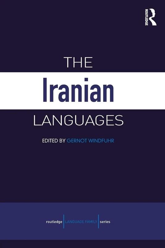 The Iranian Languages (Routledge Language Family Series)