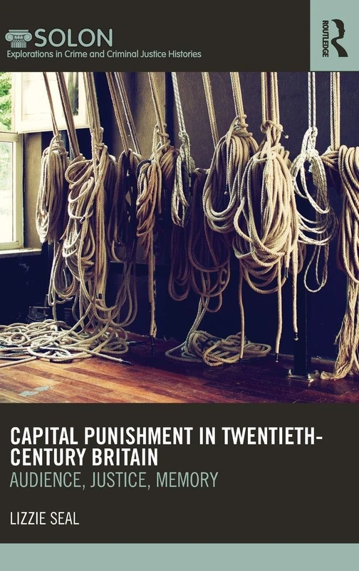 Routledge Capital Punishment in 20th-Century Britain Book