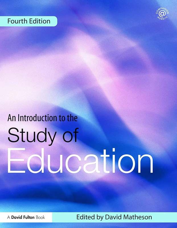 An Introduction to the Study of Education (David Fulton Books)