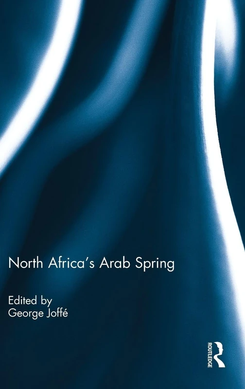 Routledge - North Africa's Arab Spring - Academic Book