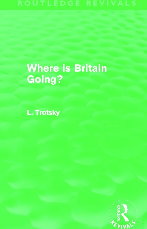Where is Britain Going? (Routledge Revivals)