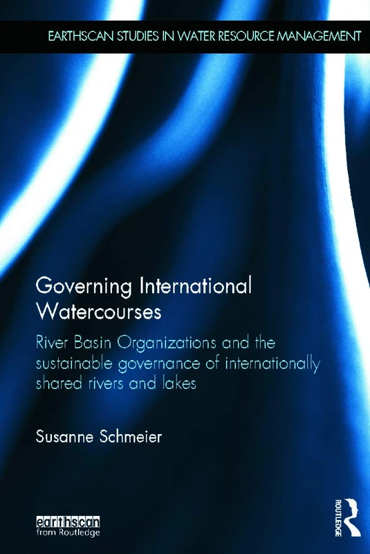 Routledge Governing International Watercourses Book