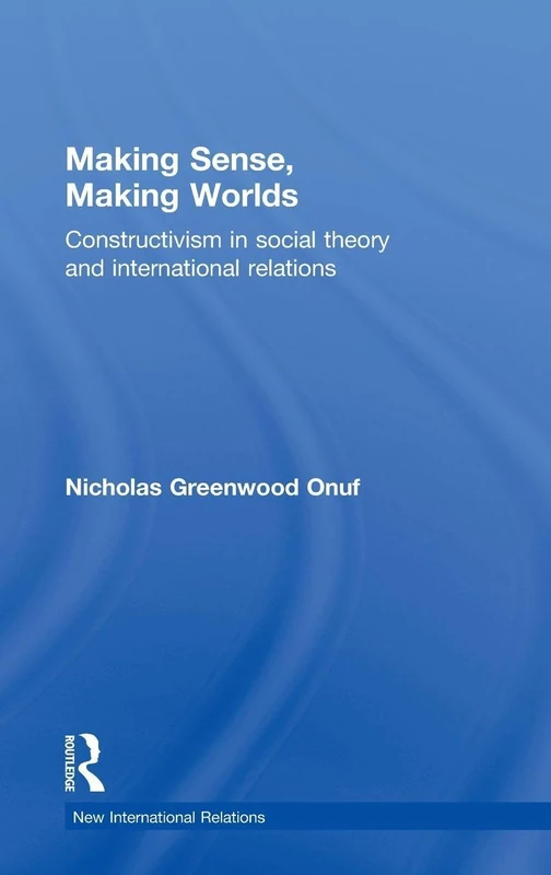 Routledge - Making Sense, Making Worlds: Constructivism Book