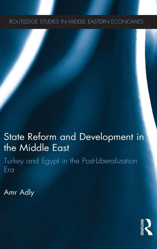 Routledge State Reform and Development: Turkey and Egypt Book