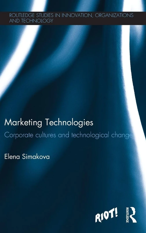Routledge Marketing Technologies: Corporate Cultures Book