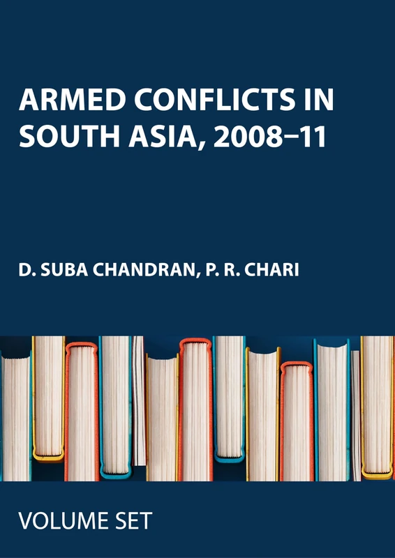 Armed Conflicts in South Asia, 2008–11