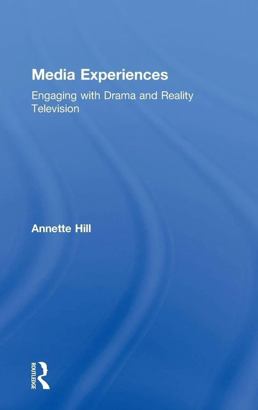 Media Experiences: Engaging with Drama and Reality Television