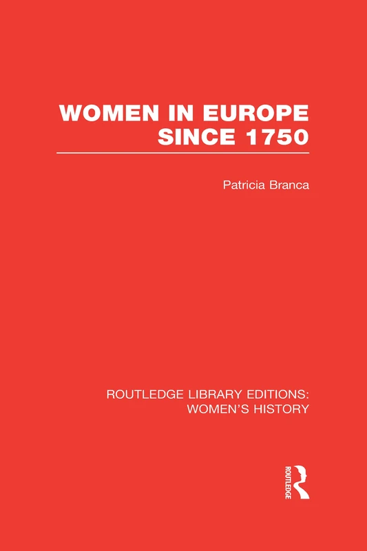Routledge Women in Europe since 1750 - Women's History Book