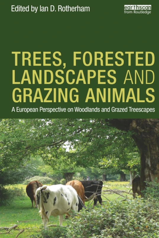 Routledge - Trees, Forested Landscapes and Grazing Animals