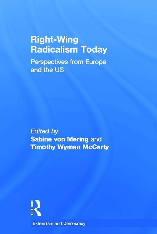 Routledge Right-Wing Radicalism Today - Politics Book