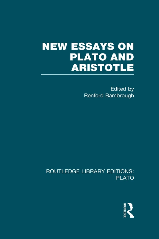 New Essays on Plato and Aristotle (RLE: Plato) (Routledge Library Editions: Plato)