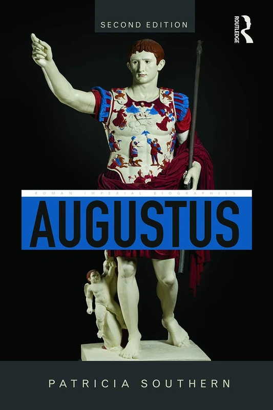 Routledge Augustus (Roman Imperial Biographies) - Revised Edition