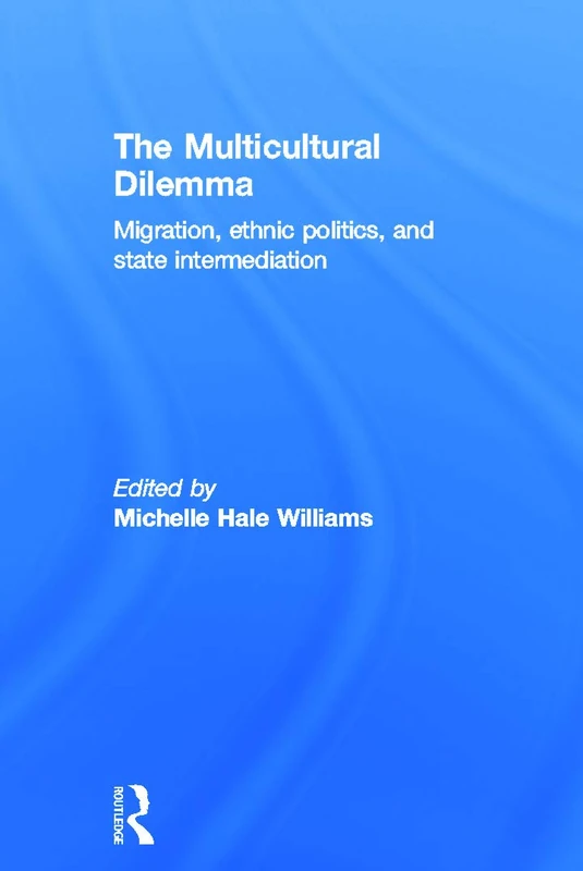 Routledge - The Multicultural Dilemma Book