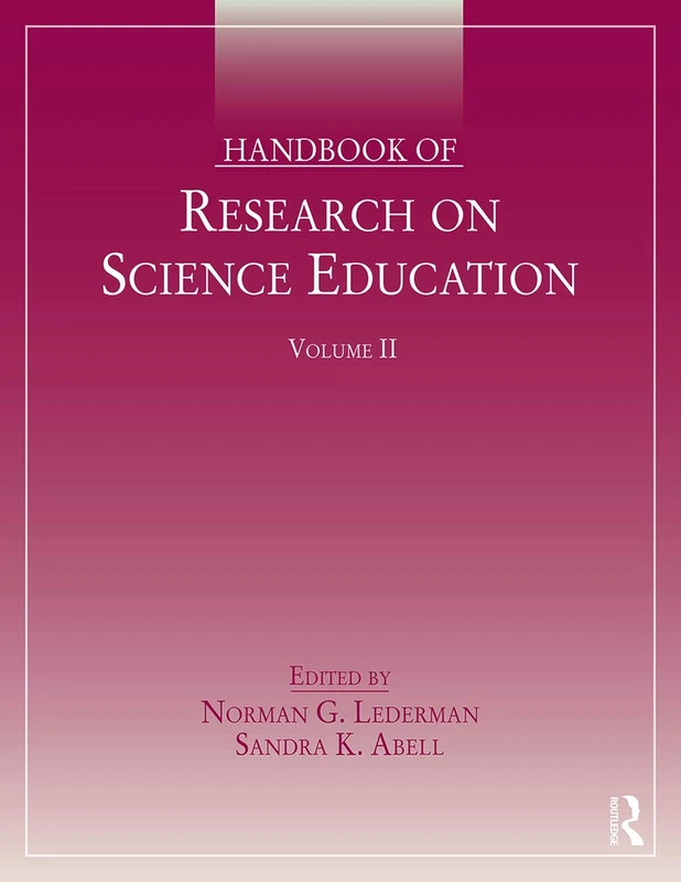 Handbook of Research on Science Education, Volume II: 2