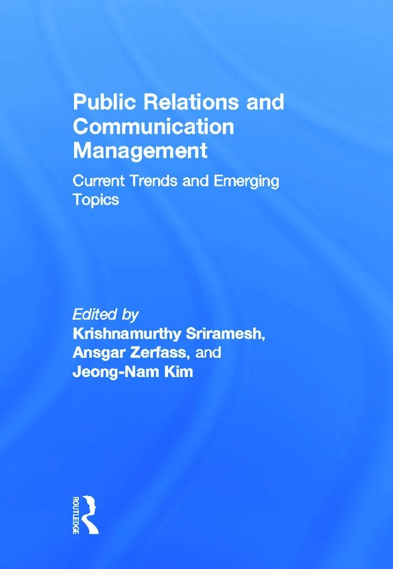 Public Relations and Communication Management: Current Trends and Emerging Topics