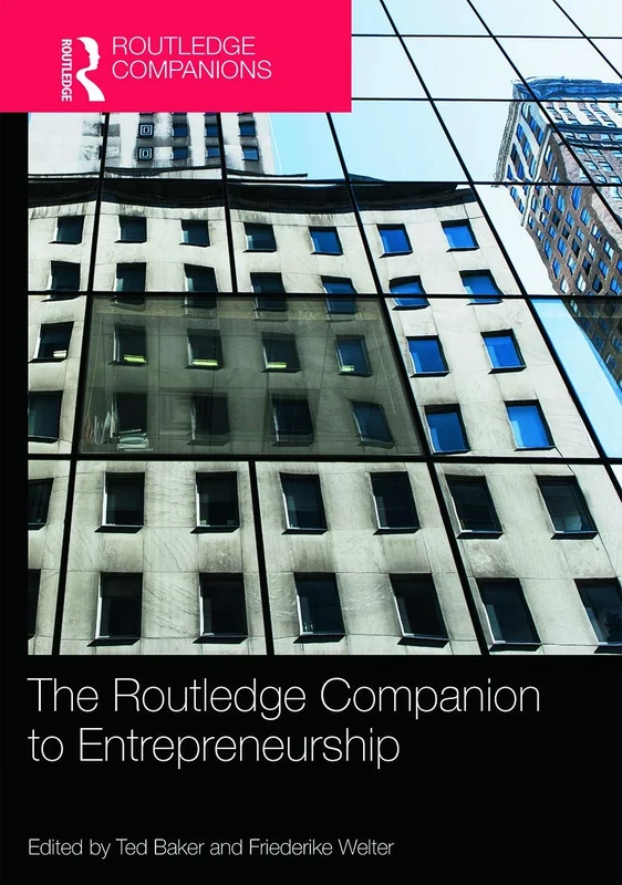 The Routledge Companion to Entrepreneurship (Routledge Companions in Business, Management and Marketing)