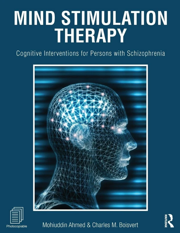 Mind Stimulation Therapy: Cognitive Interventions for Persons with Schizophrenia