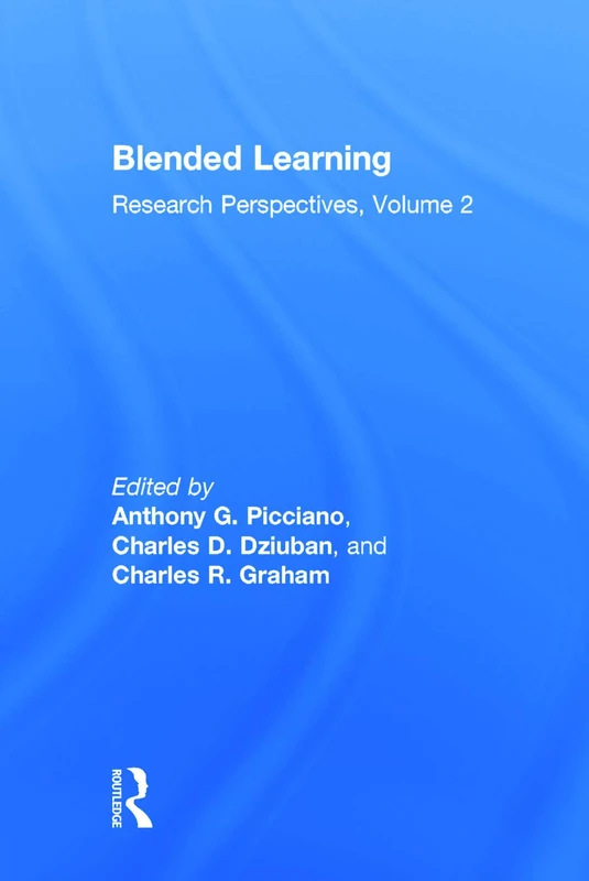 Routledge Blended Learning: Research Perspectives, Volume 2