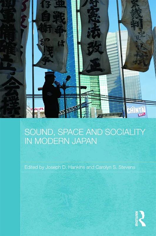 Routledge - Sound, Space and Sociality in Modern Japan