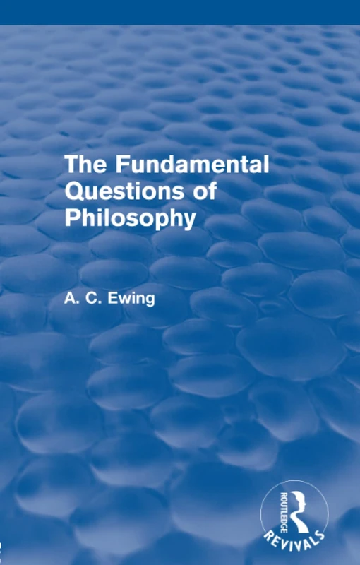 The Fundamental Questions of Philosophy (Routledge Revivals)