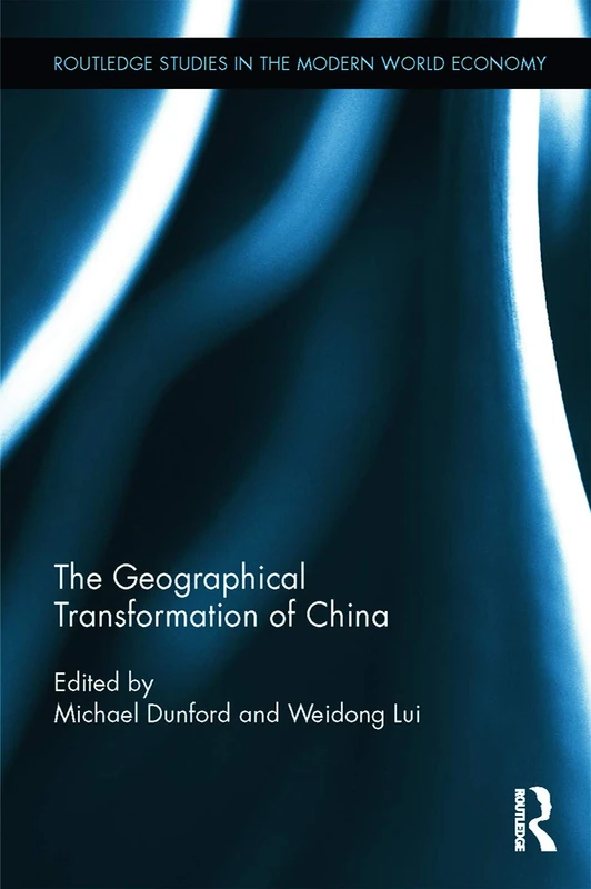 Routledge - The Geographical Transformation of China Book