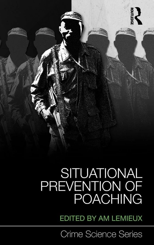 Routledge Situational Prevention of Poaching: 15 Book - Image 1