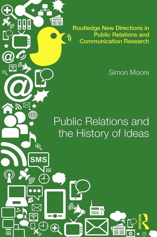 Routledge Public Relations and the History of Ideas Book
