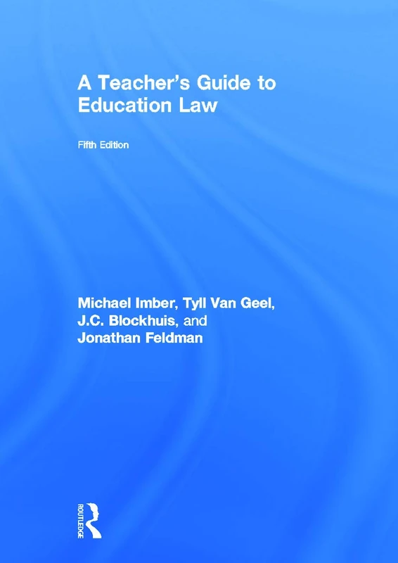 Routledge - A Teacher's Guide to Education Law Textbook