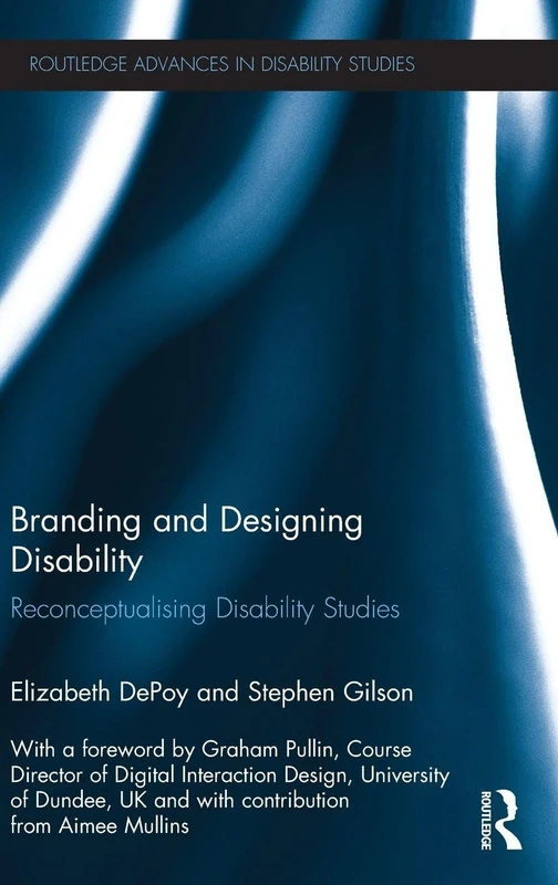 Routledge Branding and Designing Disability Book