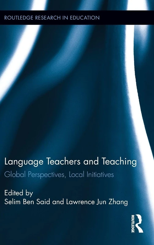 Routledge Language Teachers and Teaching - Global Perspectives