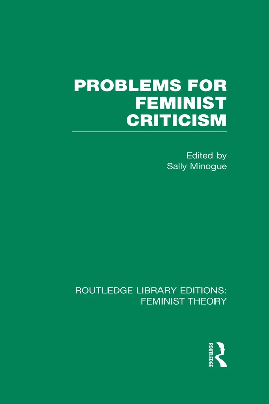 Routledge Problems for Feminist Criticism - Feminist Theory Book