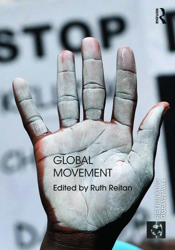 Global Movement: 1 (Rethinking Globalizations)