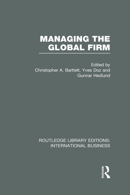 Routledge Managing the Global Firm - International Business