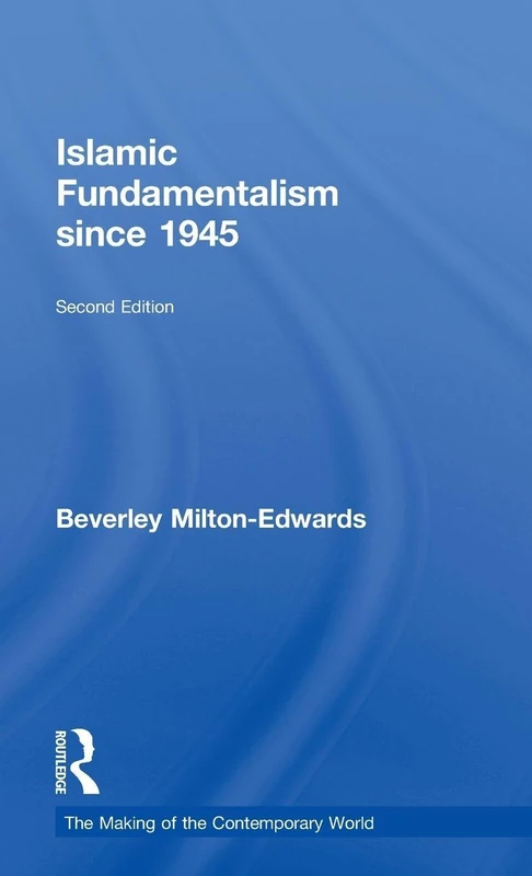 Routledge - Islamic Fundamentalism since 1945 (2nd Edition)