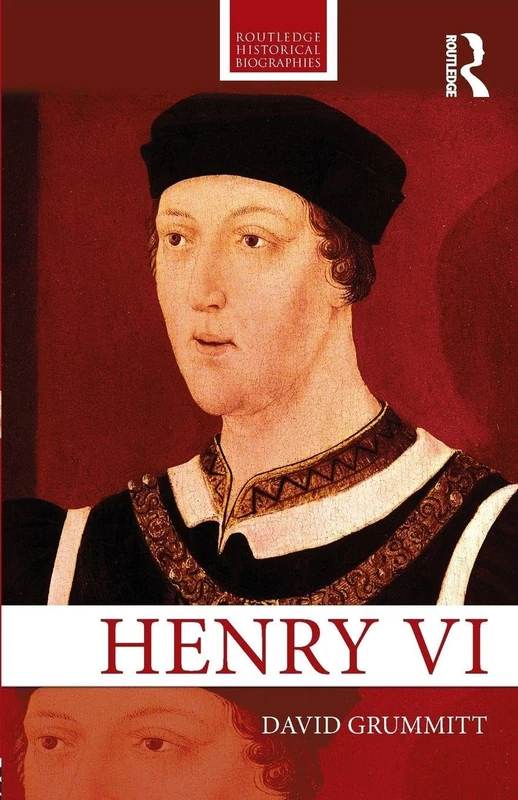 Henry Vi (Routledge Historical Biographies)
