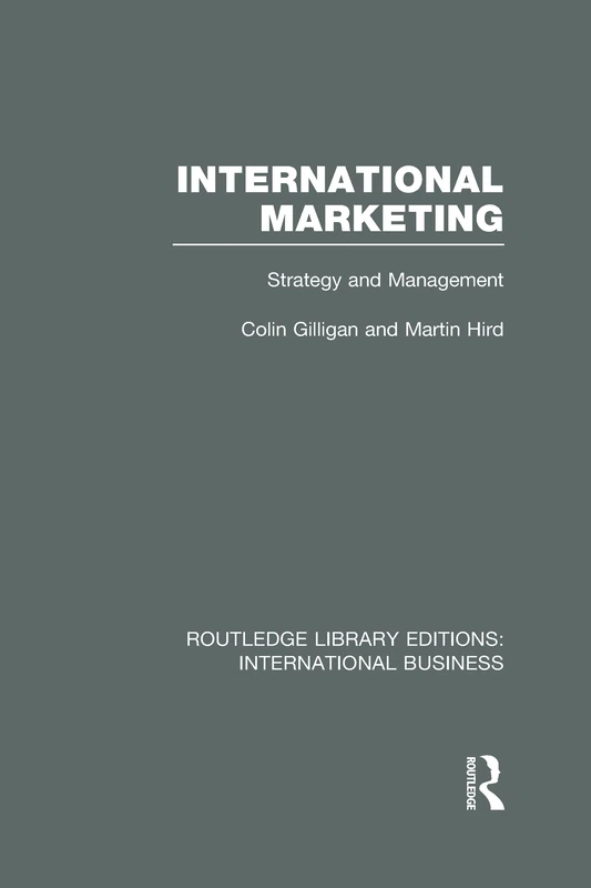 International Marketing (RLE International Business): Strategy and Management (Routledge Library Editions: International Business)
