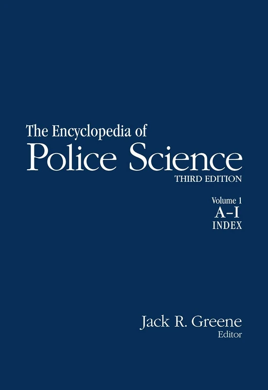Encyclopedia of Police Science: 2-volume set