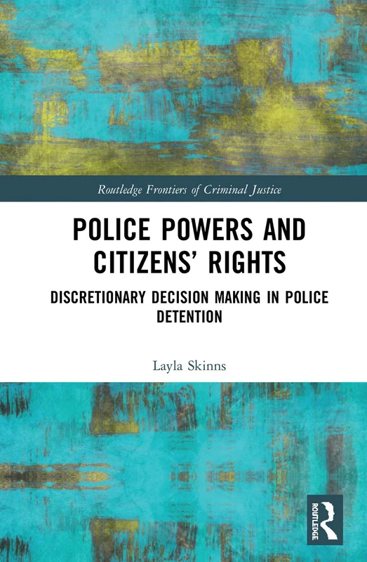 Routledge Police Powers and Citizens Rights Book
