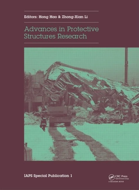 CRC Press Advances in Protective Structures Research - IAPS 1