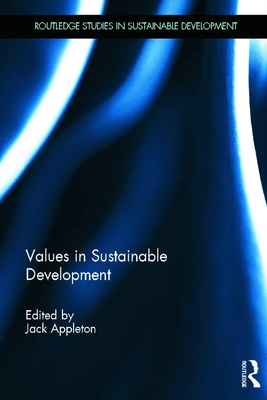 Routledge Values in Sustainable Development - Academic Book