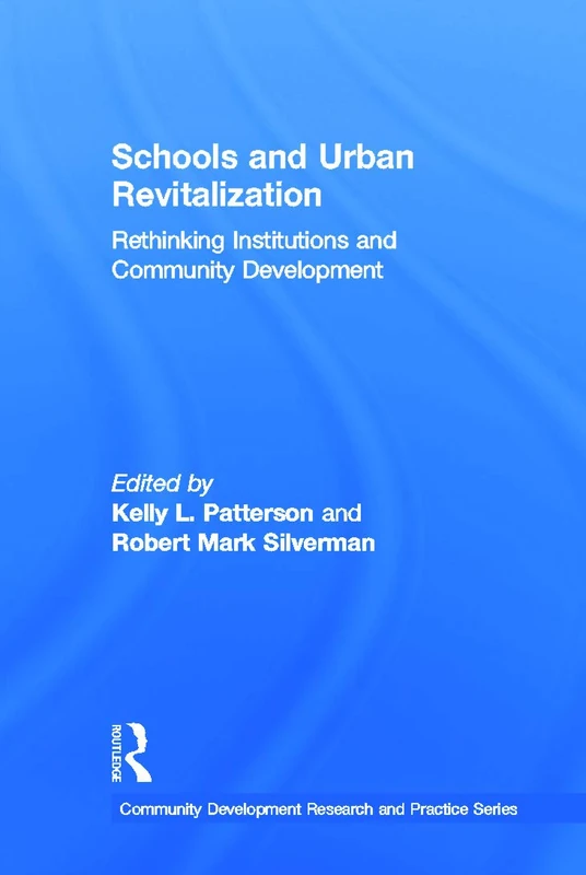 Routledge Schools and Urban Revitalization Research Book