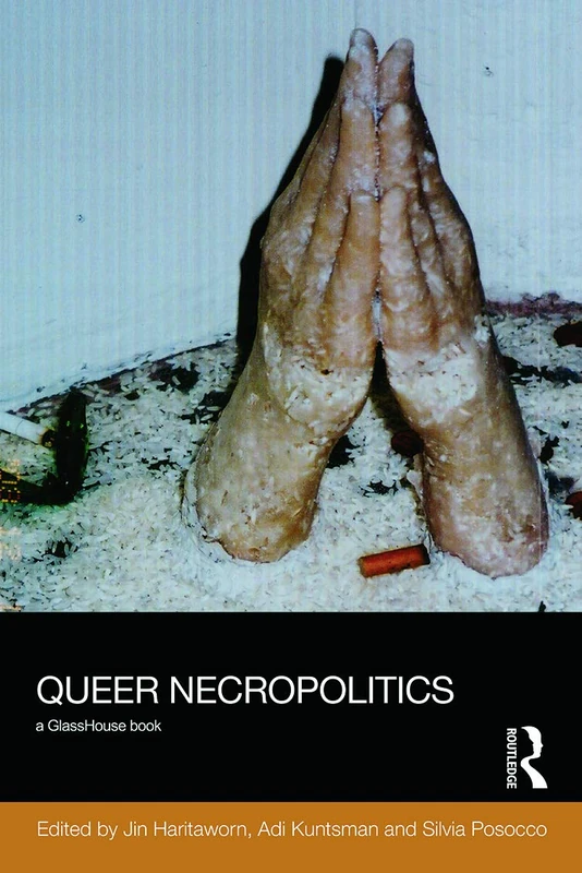 Routledge Queer Necropolitics (Social Justice) Book