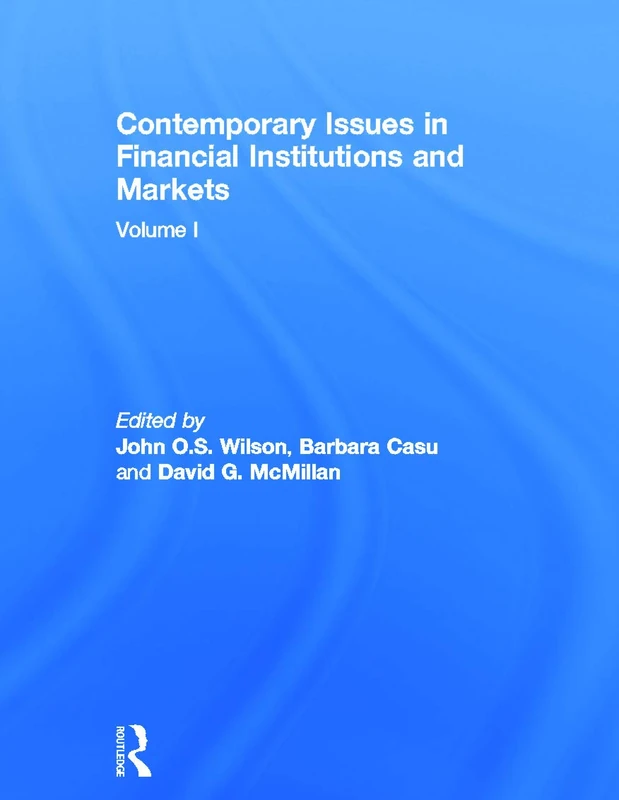 Contemporary Issues in Financial Institutions and Markets: Volume I